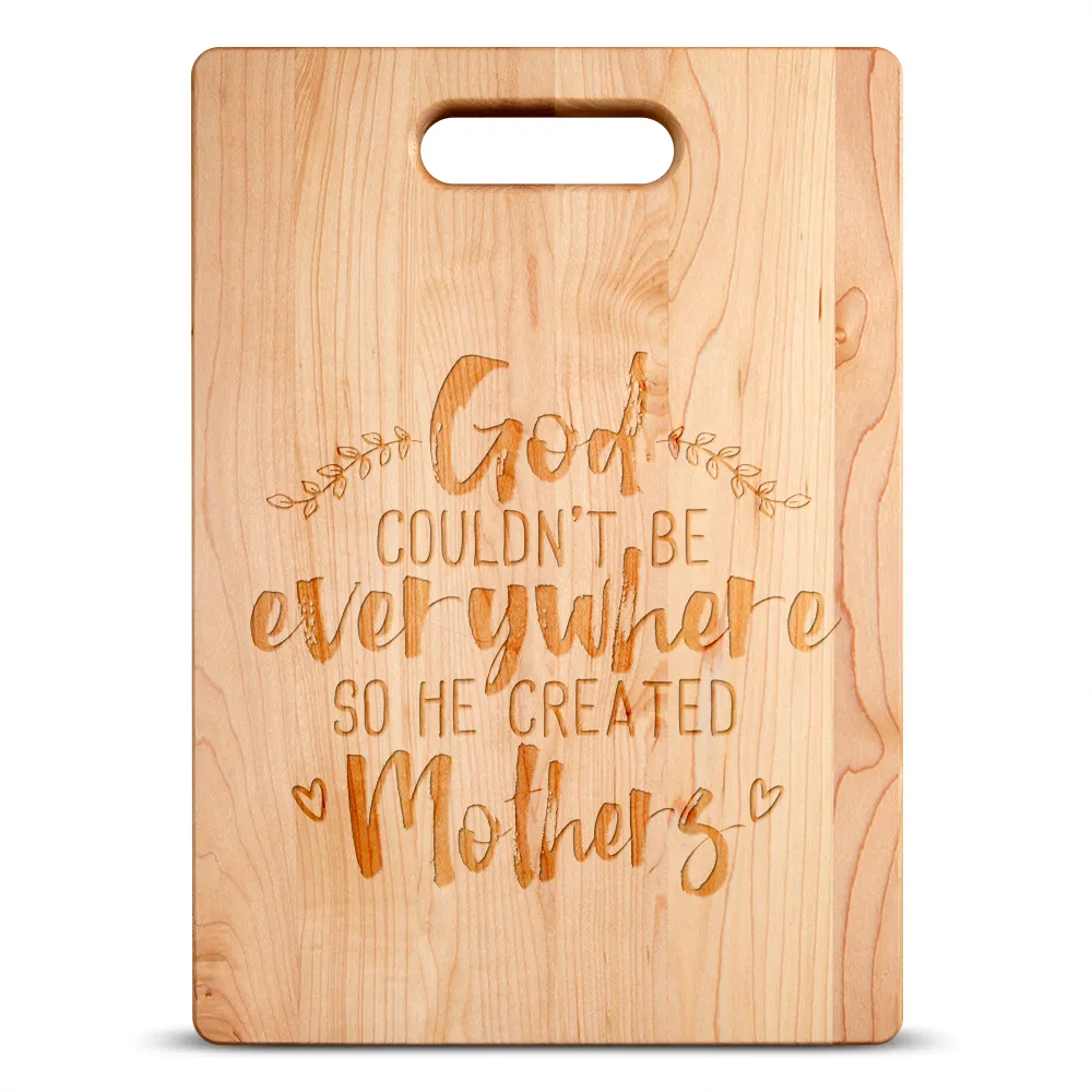 God Created Mothers Maple Cutting Board