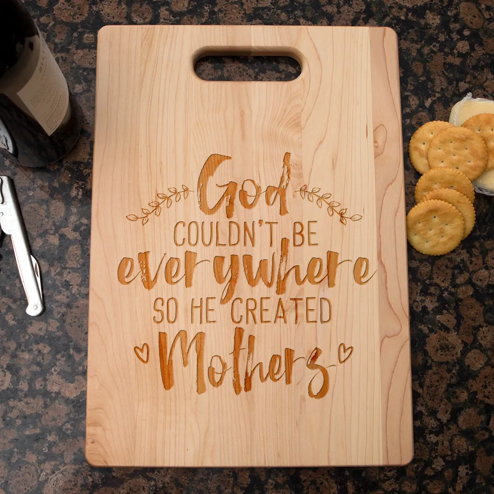 God Created Mothers Maple Cutting Board