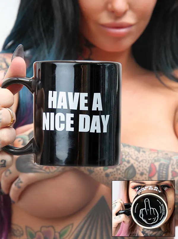 Have A Nice Day Mug