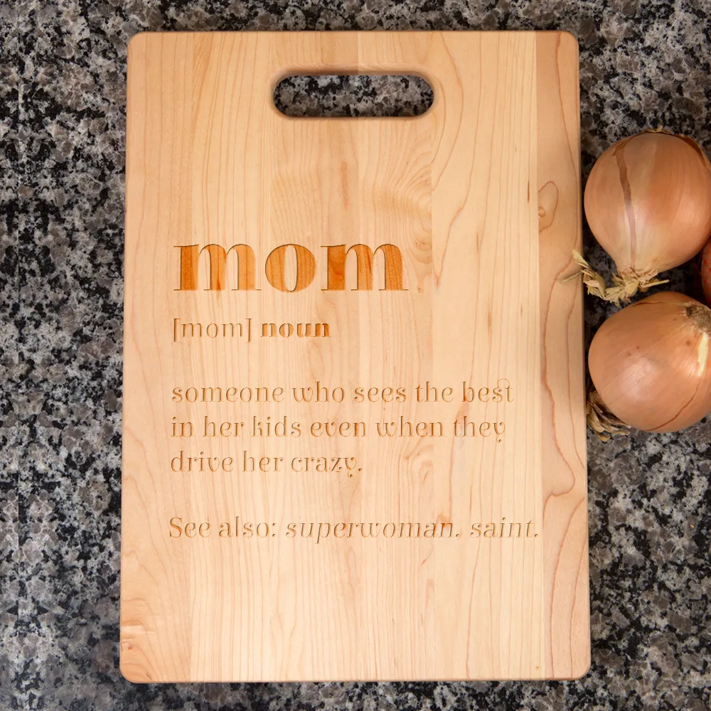 Mom Definition Maple Cutting Board