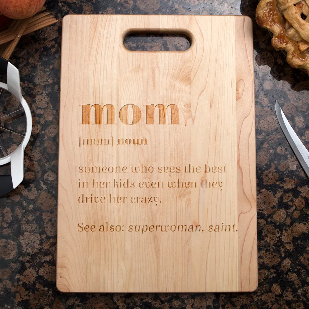 Mom Definition Maple Cutting Board