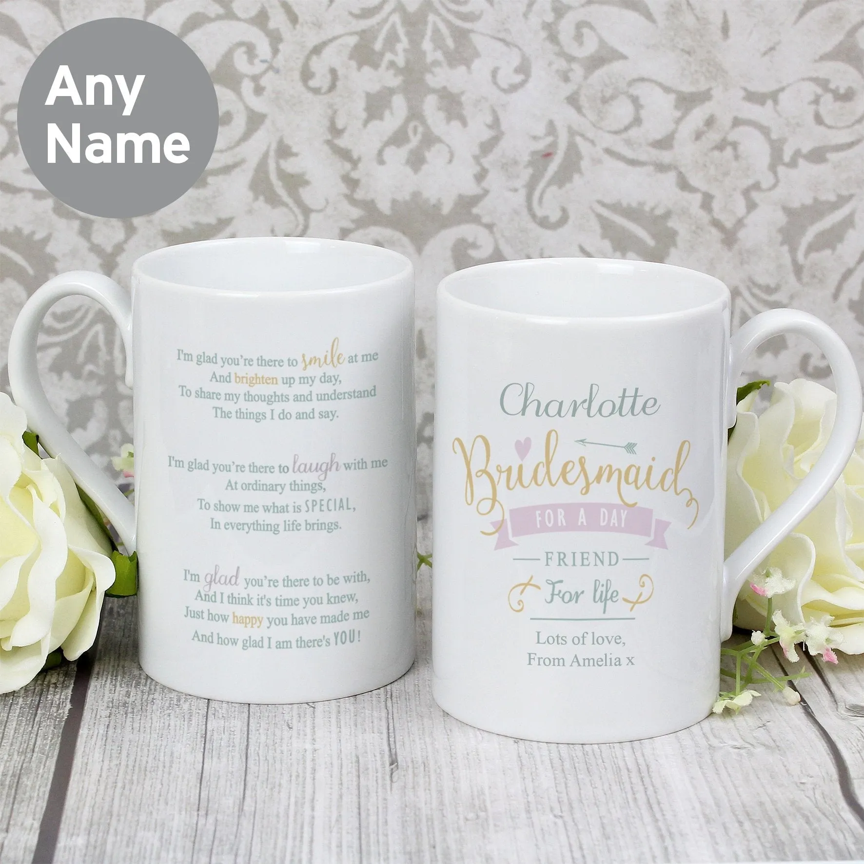 Personalised I Am Glad... Bridesmaid Mug