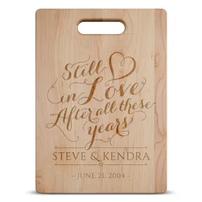 Still In Love Personalized Cutting Board