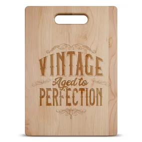 Vintage Aged to Perfection Maple Cutting Board